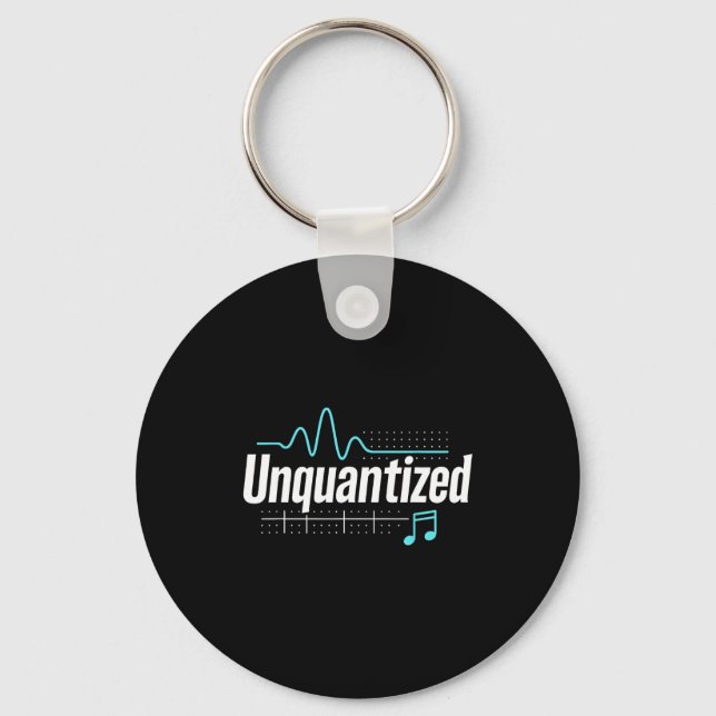 Llavero Unquantized Music Producer Musician Graphic  (Anverso)