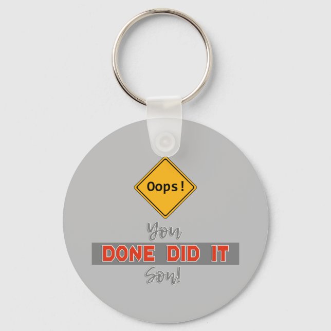 Llavero ¡Ups! ¡Lo hiciste hijo! - Muy gracioso (Anverso)