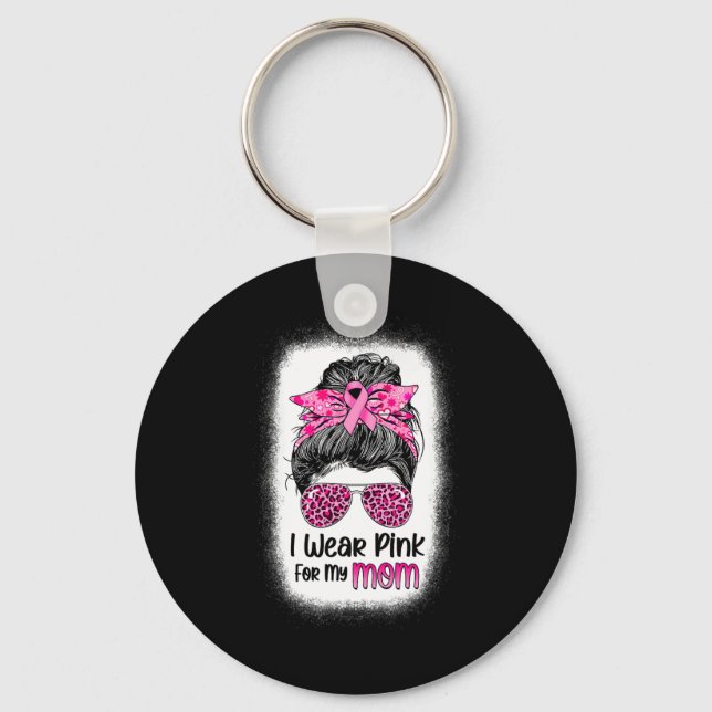 Llavero Usé Rosa Para Mi Mamá Desordenada Cáncer De Mama B (Anverso)