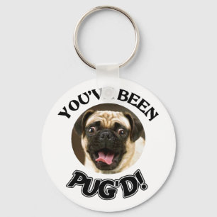 LLAVERO ¡USTED HA SIDO PUG'D! - PERRO DIVERTIDO DEL BARRO