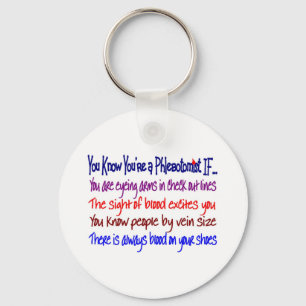 Llavero Usted sabe que usted es un Phlebotomist SI…