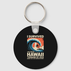 Llavero Vacaciones divertidas en Hawaii Sobreviví el tsuna