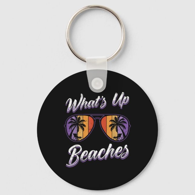 Llavero Vacaciones Whats Up Beach Funny Spring Break (Anverso)