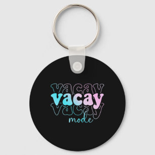 Llavero Vacay Mode Vacation Summer Cruise Trip Family Holi