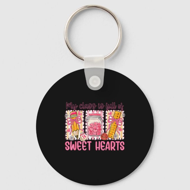 Llavero Valentines Day Teacher Kids My Cl Is Full Of Sweet (Anverso)