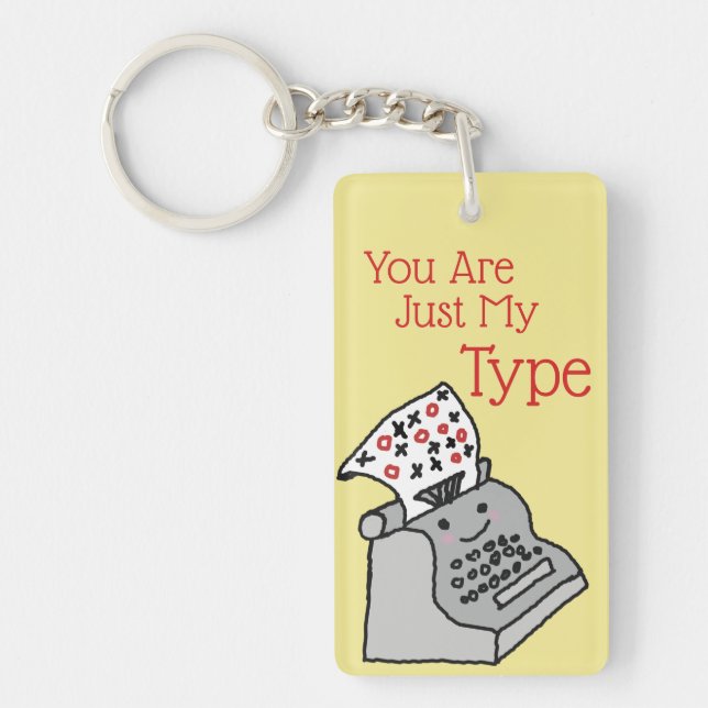 Llavero Valentines Pun Novedad Eres Mi Tipo (Frente)