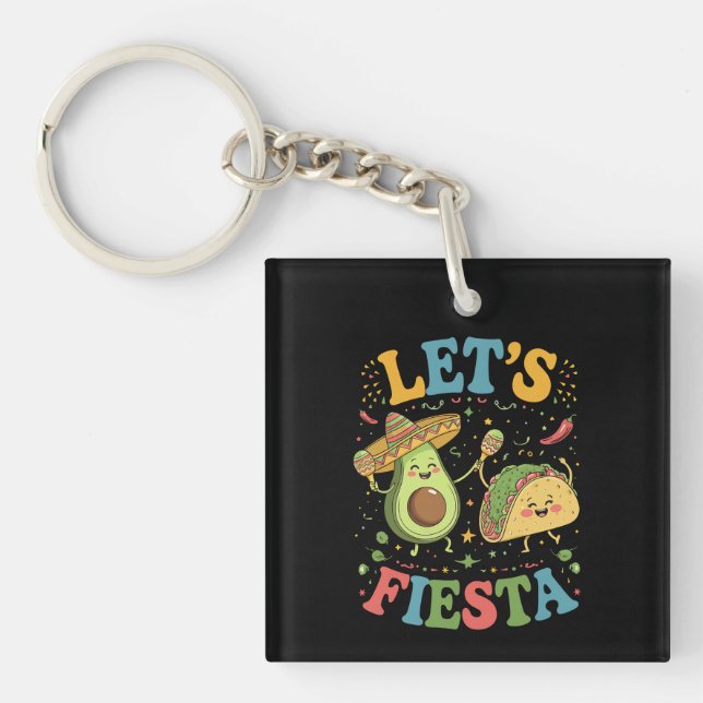 Llavero Vamos a Fiesta Aguacate Y Tacos Cinco De Mayo (Frente)
