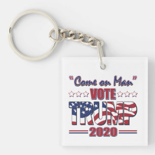 Llavero Vamos hombre - Vota a Trump - Trump 2020