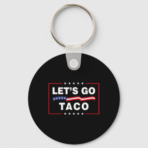Llavero Vamos Taco Divertido Político Taco Trump Siempre C