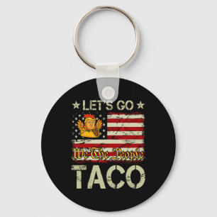 Llavero Vamos Taco Divertido Trump Siempre se Rinde 15 