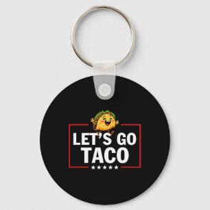 Llavero Vamos Taco Divertido Trump Siempre se Rinde _17 