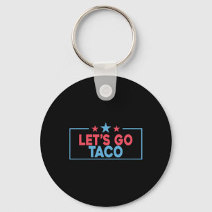 Llavero Vamos Taco Divertido Trump Siempre se Rinde 4