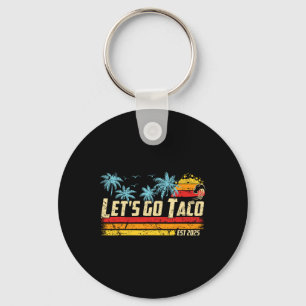 Llavero Vamos Taco Est 2025 Divertido Retro Golfo De Taco