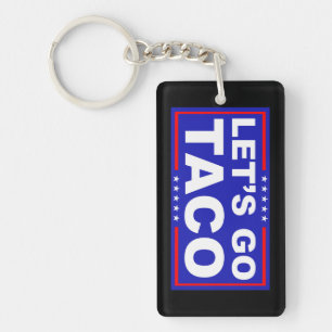 Llavero Vamos Taco Humor Político