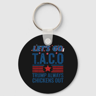 Llavero Vamos Taco Trump a echar patras divertidas