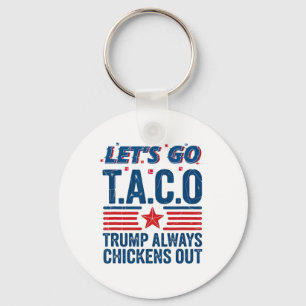 Llavero Vamos Taco Trump a echar patras divertidas