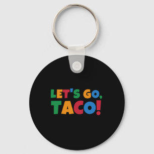 Llavero Vamos Tarifa de Trump Pollo Taco'
