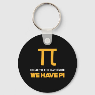 Llavero Vengan Al Lado De Las Matemáticas Que Tenemos Pi