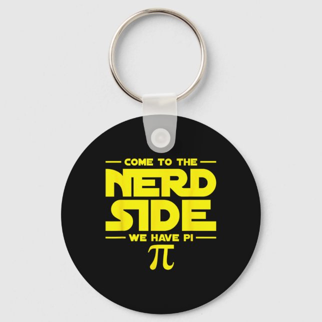 Llavero Vengan Al Lado Nerd Tenemos Pi (Anverso)