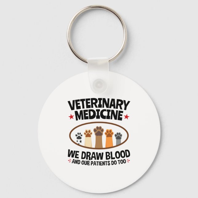Llavero Vet Tech Veterinarian Funny Draw Blood Quote  (Anverso)