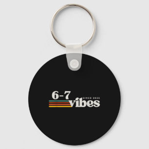Llavero Vibraciones 6 7 2025 67 Meme Tendencia Retro Dicho
