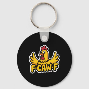 Llavero Vida de Fife Divertida Sarcástica Pollo Fcawf