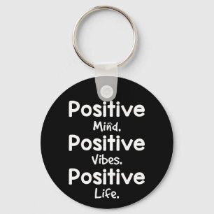 Llavero Vida positiva de las vibraciones positivas de la m