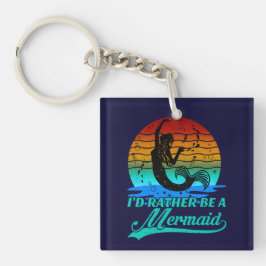Llavero Viejo Atardecer Retro Más Bien Ser Una Sirena