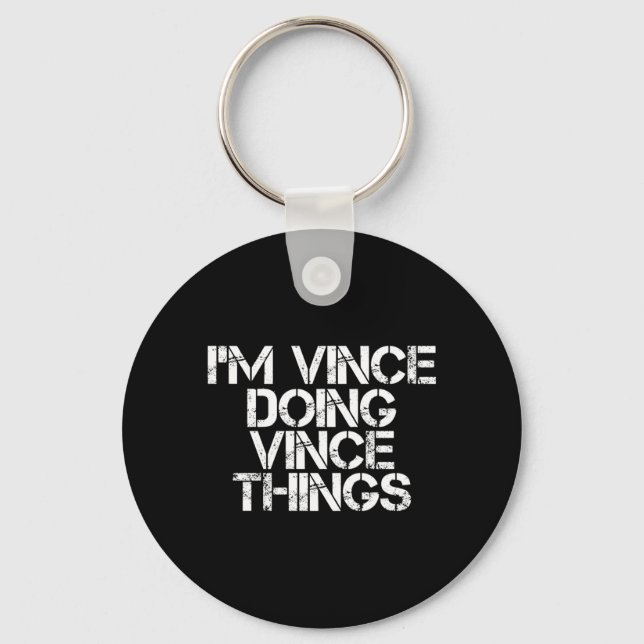 Llavero Vince Doing Vince Things Funny Birthday Name Gift (Anverso)
