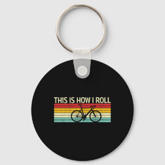 Llavero Vintage This Is How I Roll Bicycles Mountain Bikes
