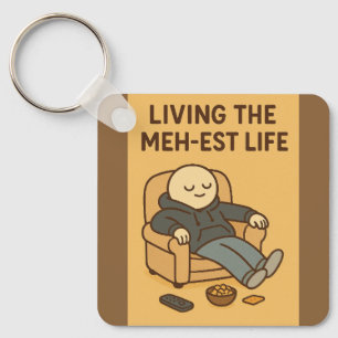 Llavero Viviendo la vida más meh