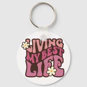 Llavero Viviendo mi mejor margarita de vida