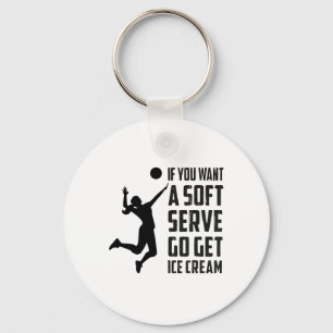 Llavero Voleibol-Tee Si Quieres Un Servicio Suave Ve A Obt