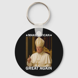 Llavero Volver a hacer grande al Vaticano, el presidente d