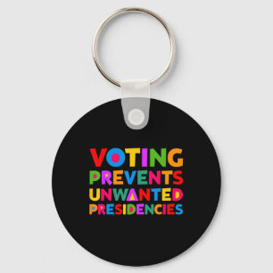 Llavero Votar me impide regalos de presidente no deseados