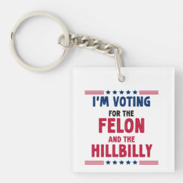 Llavero Votaré por las elecciones de Felon y HillBilly