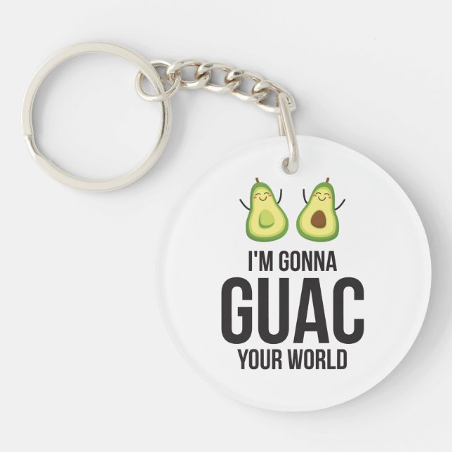 Llavero Voy a Guac tu mundo divertido aguacate guacamole (Frente)