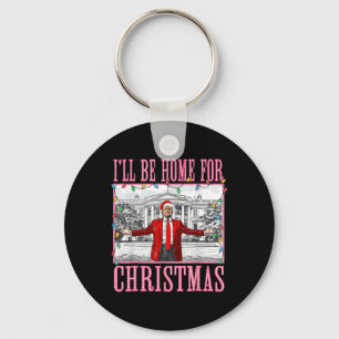 Llavero Voy A Ser Casa De Los Navidades Santa Funny Trump 