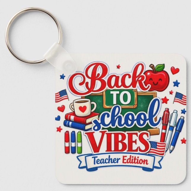 Llavero Vuelta al cole  (🍎 “Ready to teach, inspire, and shine — Back to School mode ON!”)