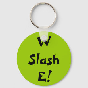 Llavero ¡W Slash E!