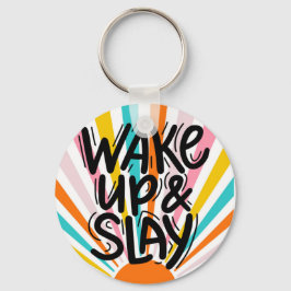 Llavero Wake Up and Slay Keychain