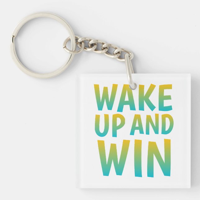 Llavero Wake Up and Win Motivational Typography (Frente)