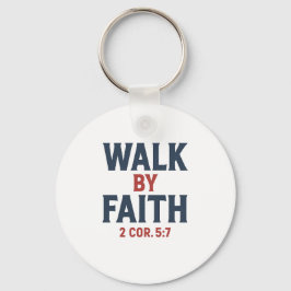 Llavero Walk by Faith 2 Cor 5:7 
