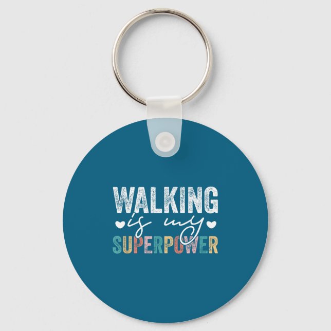 Llavero Walking Is My Superwer Funny Walking Quote Men Wom (Anverso)