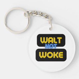 Llavero Walt Not Woke, Funny Dice Esencial