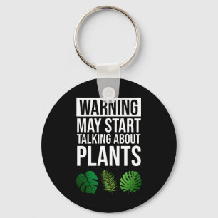 Llavero Warning - May Start Talking About Plants