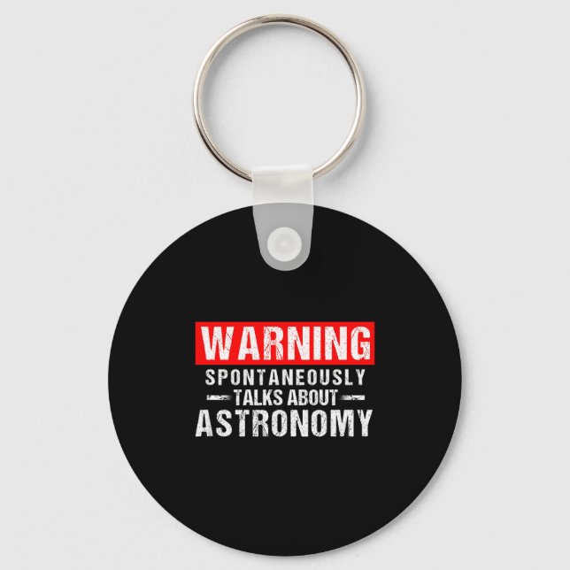 Llavero Warning Sntaneously Talks About Astronomy Teacher  (Anverso)