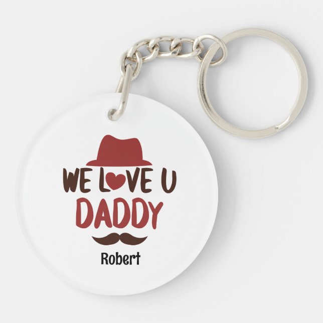 Llavero We love u daddy funny design  (Atrás)