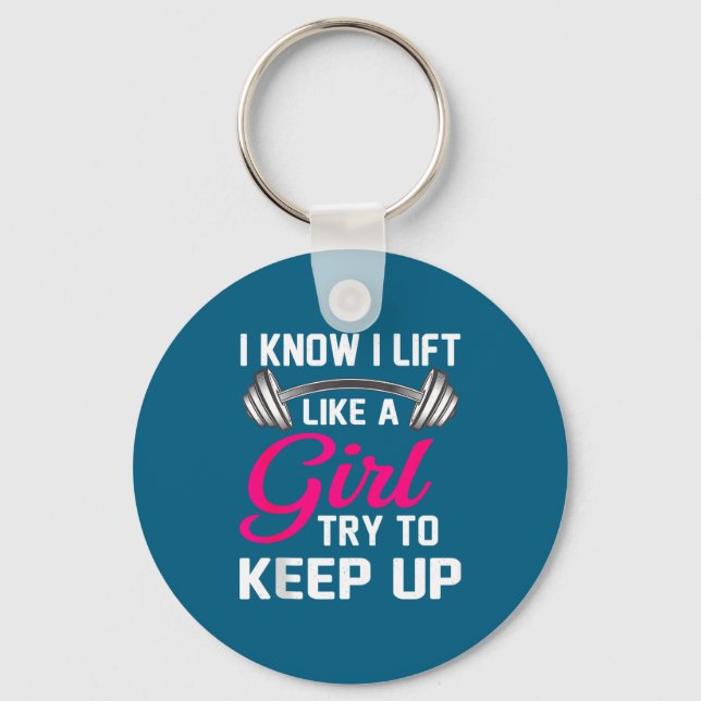 Llavero Weightlifting Lift Like A Girl Design Funny Wer Li (Anverso)