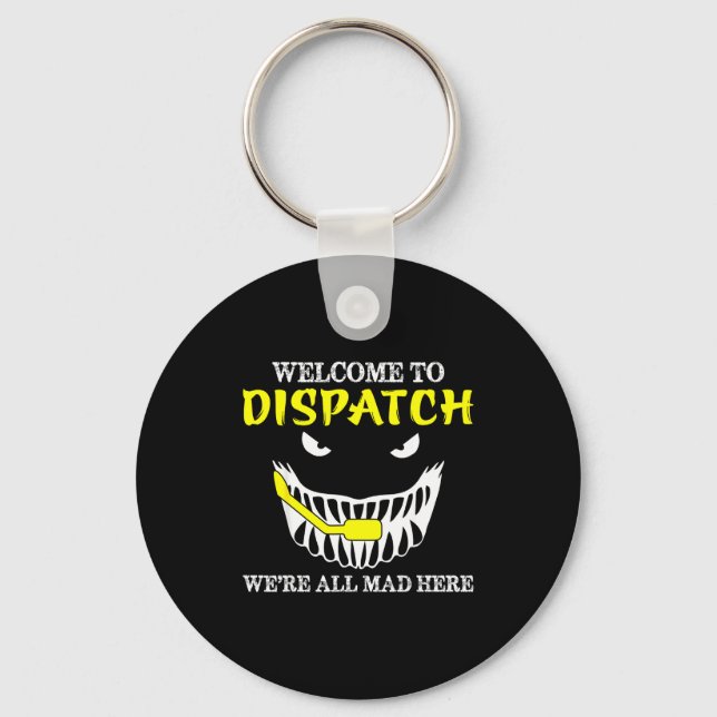 Llavero Welcome To Dispatch Funny 911 Dispatch Halloween S (Anverso)